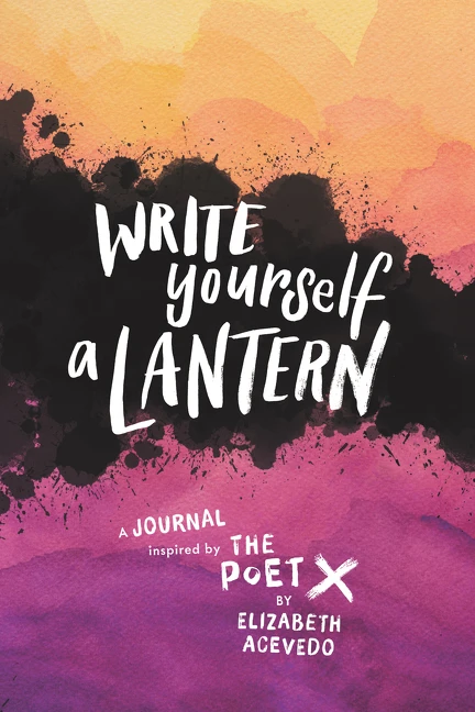 Write Yourself a Lantern by Elizabeth Acevedo